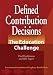 Book Defined Contribution Decisions: The Education Challenge