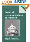 Political Communication in America: Third Edition (Praeger Series in Political Communication)