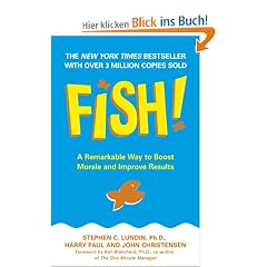 Fish!: A Remarkable Way to Boost Morale and Improve Results