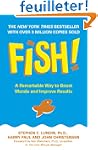Fish!: A remarkable way to boost mora...