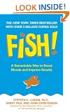Fish!: A Remarkable Way to Boost Morale and Improve Results