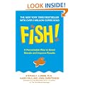 Fish!: A Remarkable Way to Boost Morale and Improve Results
