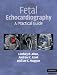 Fetal Echocardiography: A Practical Guide