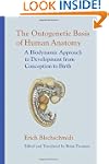 The Ontogenetic Basis of Human Anatom...