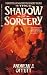 The Shadow of Sorcery