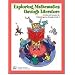 Exploring Mathematics Through Literature: Articles and Lessons for Prekindergarten Through Grade 8