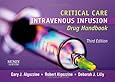 Critical Care Intravenous Infusion Drug Handbook, 3e