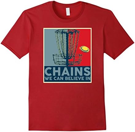 Men's PREMIUM Chains We Can Believe In Funny Disc Golf T-Shirt Medium Cranberry