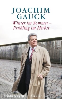 Winter im Sommer - Frühling im Herbst: Erinnerungen Winter im Sommer - Frühling im Herbst: Erinnerungen