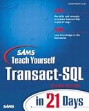 Sams Teach Yourself Transact-SQL in 21 Days (2nd Edition) [Paperback] [2001] 2 Ed. Lowell Mauer