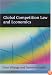 Global Competition Law and Economics