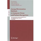 Energy Minimization Methods in Computer Vision and Pattern Recognition: 8th International Conference, EMMCVPR 2011, St. Petersburg, Russia, July 25-27, 2011, Proceedings (Lecture Notes in Computer Science / Image Processing, Computer Vision, Pattern Recog