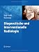 Diagnostische und interventionelle Radiologie
