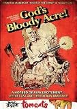 God`s Bloody Acre / Tomcats
