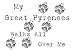 My Great Pyrenees Walks All Over Me Apron