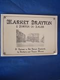Market Drayton and Norton-in-Hales : a portrait in old picture postcards