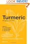 Turmeric: The genus Curcuma (Medicinal and Aromatic Plants - Industrial Profiles)
