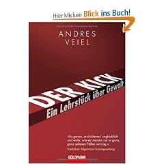 Der Kick: Ein Lehrst�ck �ber Gewalt