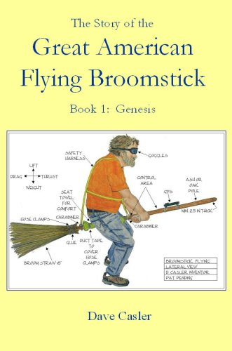 The Story of the American Flying Broomstick, Book 1: Genesis