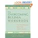 The Overcoming Bulimia Workbook: Your Comprehensive Step-by-Step Guide to Recovery (New Harbinger Self-Help Workbook)