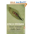 Vom Haben zum Sein: Wege und Irrwege der Selbsterfahrung