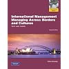 International Management: International Version: Managing Across Borders and Cultures, Text and Cases