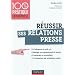 R�ussir ses relations presse - Web 2.0 - Communiqu� de presse - Interview - Evaluation des retomb�es: Web 2.0 - Communiqu� de presse - Interview - Evaluation des retomb�es presse