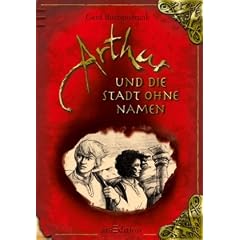 Arthur und die Stadt ohne Namen