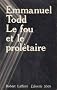 Le fou et le proletaire