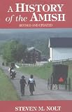 A History of the Amish, Revised and Updated!