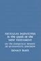 Articular Infinitives in the Greek of the New Testament: On the Exegetical Benefit of Grammatical Precision (New Testament Monographs,)