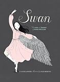 Swan : the life and dance of Anna Pavlova