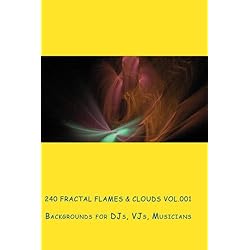 240 Fractal Flames & Clouds Vol.001 for DJs, VJs, Musicians