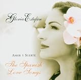 Amor Y Suerte - The Spanish Love Songs