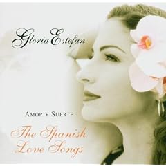 Amor Y Suerte - The Spanish Love Songs