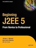 Beginning Java EE 5: From Novice to Professional (Beginning: from Novice to Professional)