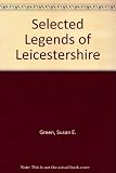 Selected legends of Leicestershire