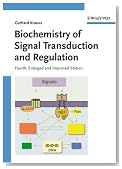 Biochemistry of Signal Transduction and Regulation