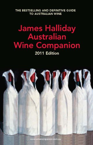 The James Halliday Wine Companion 2011 (James Halliday's Australian Wine Companion)