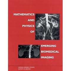 Mathematics and Physics of Emerging Biomedical Imaging