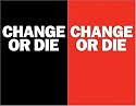 Change or Die: The Three Keys to Change at Work and in Life