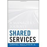Shared Services: A Manager's Journey