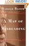 A Map of Misreading: With a New Preface