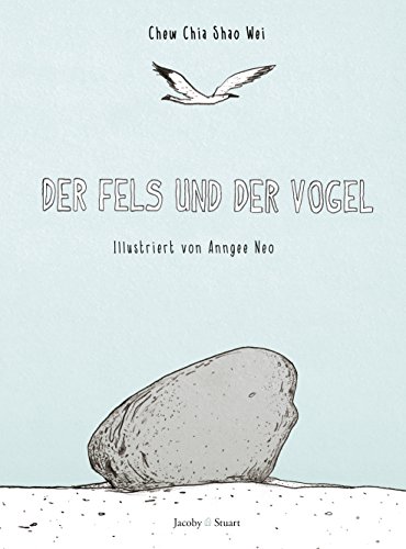 Der Fels und der Vogel (German Edition)