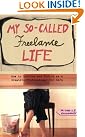 My So-Called Freelance...