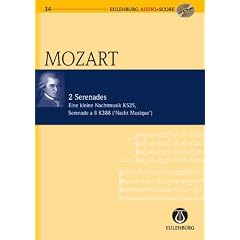 2 Serenaden: Eine kleine Nachtmusik / Serenade a 8 (Nachtmusik). KV 525 / KV 388. 2 Violinen, Viola, Violoncello und Kontrabass / 2 H�rner, 2 Oboen, 2 ... Studienpartitur + CD. (Eulenburg Audio+Score)