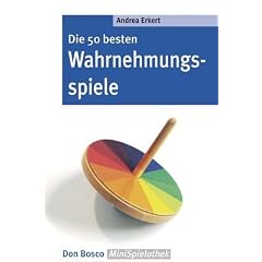 Die 50 besten Wahrnehmungsspiele. Don Bosco MiniSpielothek (Broschiert)