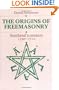The Origins of Freemasonry: Scotland's Century, 1590 to 1710