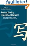 Remembering Simplified Hanzi Book 2:...