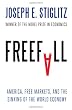 Freefall: America, Free Markets, and the Sinking of the World Economy
